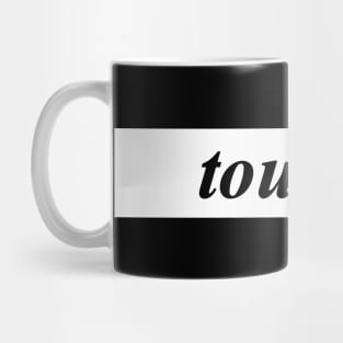 touche Mug